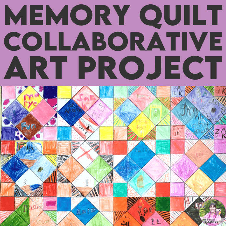 Memory Quilt Collaborative End of the Year Art Project