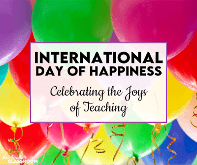 Photo of balloons with text, "Celebrating The Joys of Teaching on International Day of Happiness"