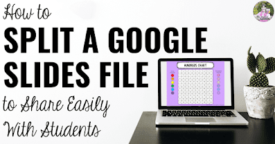 How to Split a Google Slides File to Share Easily With Students