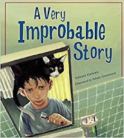 A Very Improbable Story