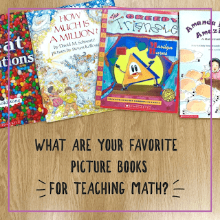 picture books with text that says, "What are your favorite picture books for teaching math?"