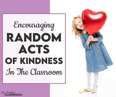 Photo of girl with balloon and text, "Encouraging Random Acts of Kindness in the Classroom"