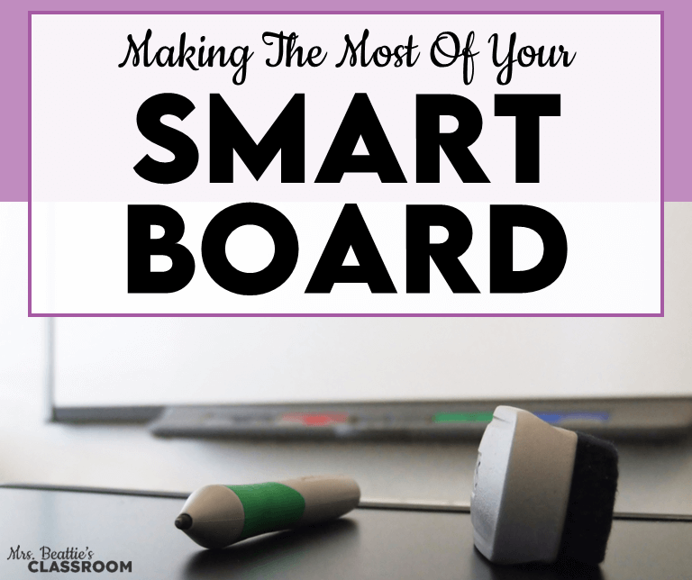 Making The Most of Your Smart Board