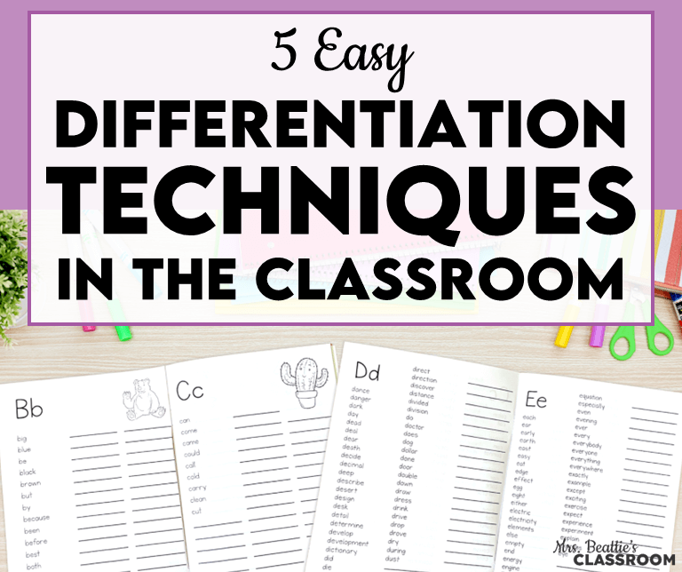 5 Easy Differentiation Techniques in the Classroom